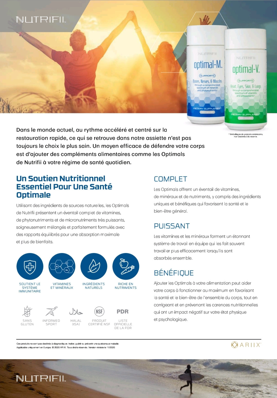 La gamme Nutrifii Ariix est conçue pour offrir des solutions nutritionnelles complètes et haut de gamme, adaptées aux besoins spécifiques de votre corps.
