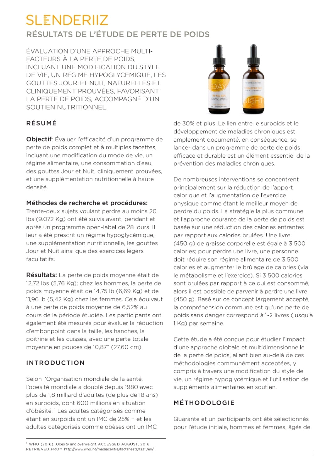 La gamme Slenderiiz Ariix est spécialement conçue pour vous aider à gérer votre poids de manière naturelle, efficace et durable, tout en soutenant votre bien-être global.