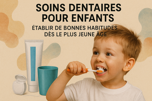 Soins dentaires pour enfants : Établir de bonnes habitudes dès le plus jeune âge  Prendre soin des dents de nos enfants dès le début est essentiel pour leur garantir une santé bucco-dentaire